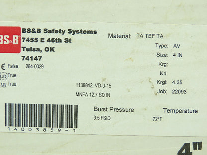 BS&B Safety Systems 1138842. VD-U-15 Rupture Disk 4" Type AV 3.5 psid @ 72°F