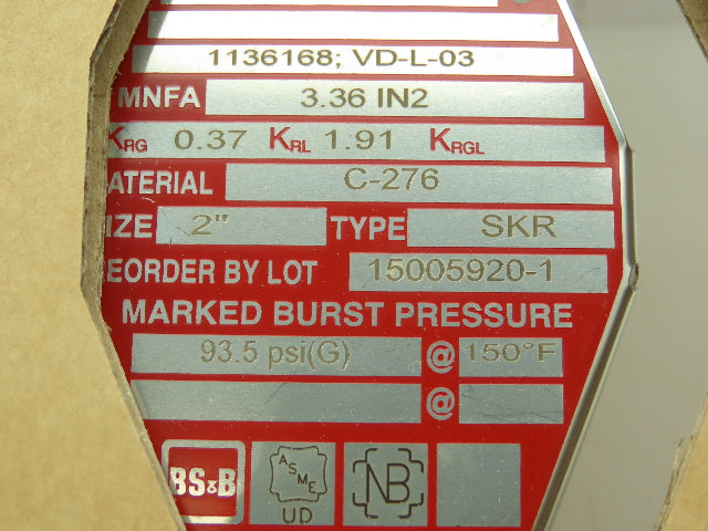BS&B Safety Systems 1136168; VD-L-03 Rupture Disk 2" Type SKR 93.5 PSIG @ 150°F