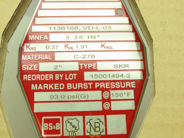 BS&B Safety Systems 1136168; VD-L-03 Rupture Disk 2" Type SKR 93.0 PSIG @ 150°F