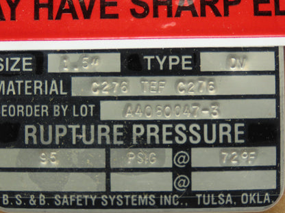 BS&B Safety Systems Rupture Disk 1.5" Type DV 95 PSIG @ 72°F
