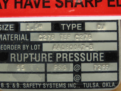 BS&B Safety Systems Rupture Disk 1.5" Type DV 95 PSIG @ 72°F
