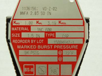 BS&B Safety Systems 1136156; VD-Z-02 Rupture Disk 1.5" Type CSR 94 PSIG @ 72°F