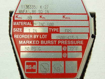 BS&B Safety Systems 1136335; K-27 Rupture Disk 1" Type FRS 50 PSIG @ 72°F