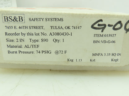 BS&B Safety Systems 015927 BIN:VD-G-06 Rupture Disk 2" Type S90 74 PSIG @ 72°F