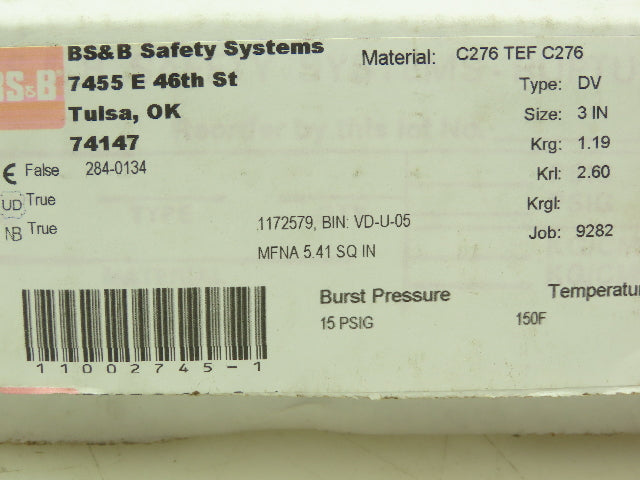 BS&B Safety Systems 1172579,BIN;DV-U-05 Rupture Disk 3" Type DV 15 PSIG @ 150°F