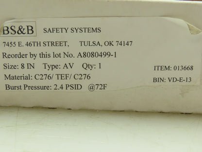 BS&B Safety Systems 013668 BIN: VD-E-13 Rupture Disk 8" Type AV 2.4 PSID @ 72°F