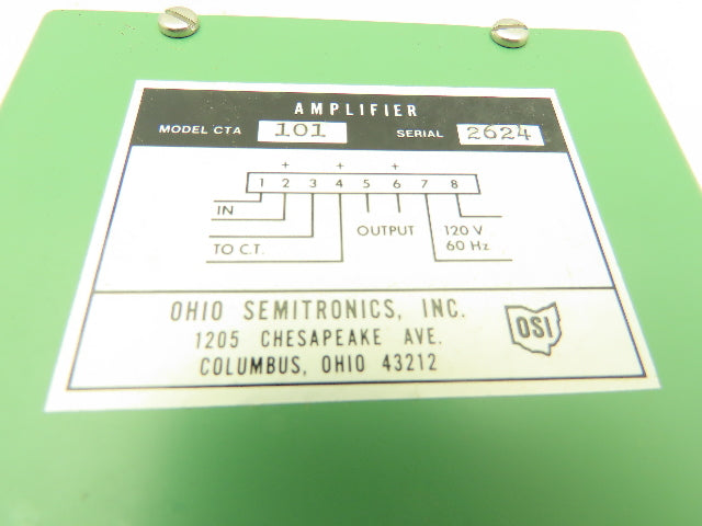 Ohio Semitronics CTA101 Amplifier Signal Conditioner 120V 60Hz 1.2KHL