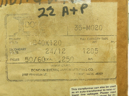 Dongan 35-M020 Power Transformer 120/240V Primary 24/12V Sec 1PH 250KVA
