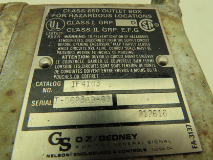 O Z Gedney IF4103 Class 650 Hazardous Location Control Center Outlet Box