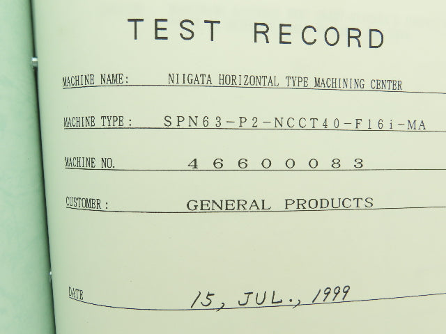 Niigata SPN63 CNC Machine Test Record Spec Sheet Manual  (1999)