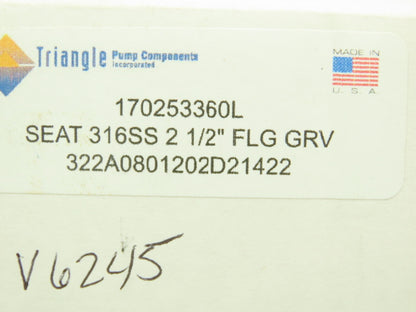 SPX 322A0801202D21422 Pump Valve Seat 316SS 2-1/2" Flange Groove