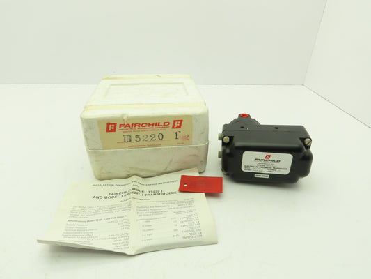 Fairchild TB5220-1 Transducer Electric To Pneumatic 1:1 1-5ma 0-12 PSIG