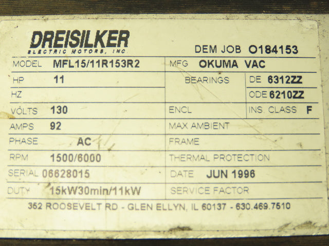 Dreisiliker MFL15/11R153R2 11 HP. 130v AC Motor 1500/6000 Rpm Okuma