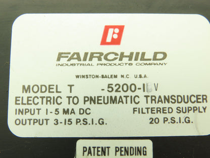 Fairchild T-5200-11V Electro Pneumatic Transducer Adj Ratio Relay 1-5MA DC