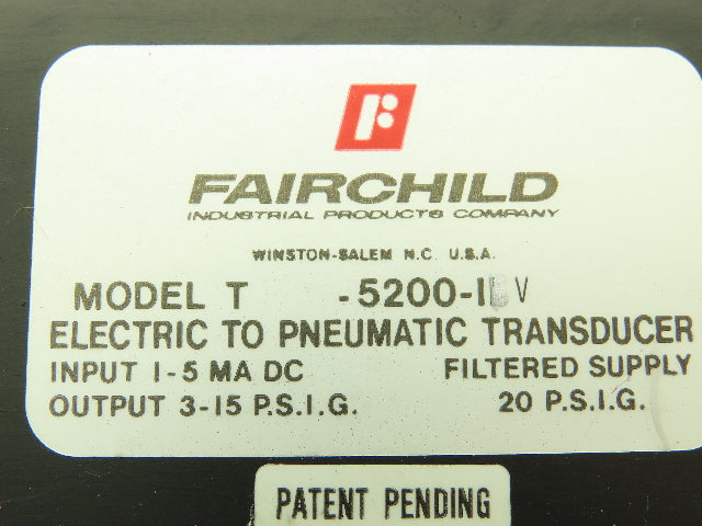 Fairchild T-5200-11V Electro Pneumatic Transducer Adj Ratio Relay 1-5MA DC