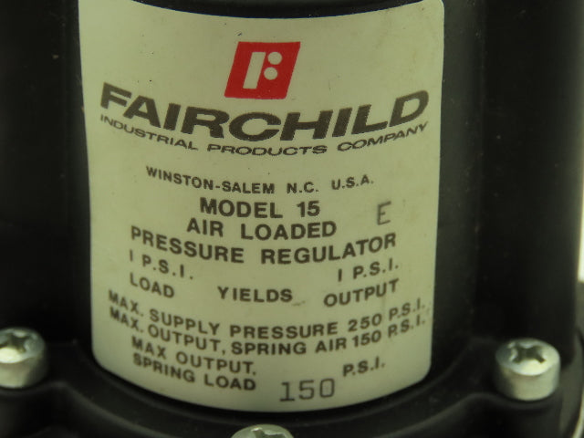 Fairchild 15262 Air Loaded Pressure Regulator Model 15 1-1 Ratio 150PSI