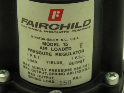 Fairchild 15262 Air Loaded Pressure Regulator Model 15 1-1 Ratio 150PSI