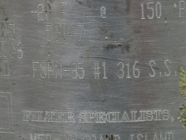 Filter Specialist FSPN-85 FSI Filter Bag Housing #1 316SS Side 2" Input/Output