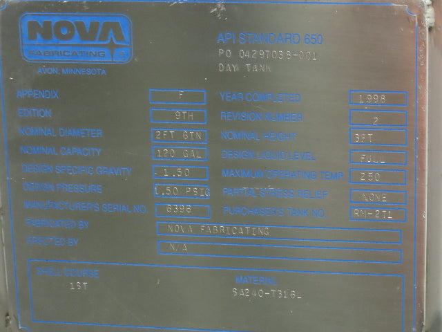 Nova Fabricating Stainless Steel Day Tank 120 Gallon API Standard 650 Storage