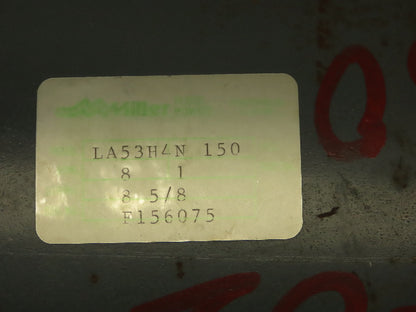 Miller Fluid Power LA53H4N Pneumatic Air Cylinder 8" Bore 8-5/8" Stroke 150 PSI