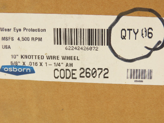 Osborn 26072 10"OD Knotted Wire Wheel 5/8"x.016x1-1/4" 4500 RPM Lot of 6