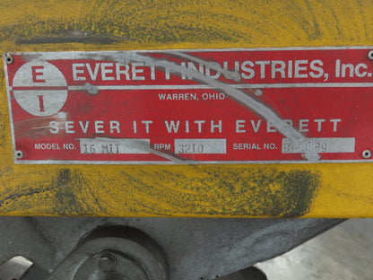 Everett 16-MIT Cut Off Abrasive Metal Saw 16" Blade Exhaust Blower 10Hp 3210RPM