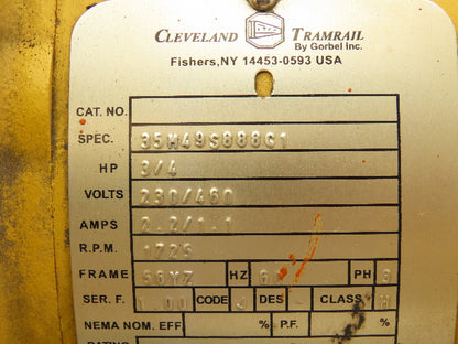 Cleveland Tramrail 35M49S888G1 Crane Motor 3/4Hp 1725 RPM 230/460V 3PH 56YZ