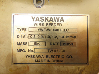Yaskawa YWE-WFX40TELC Tokinarc Wire Feed For Robot Welder DC Motor