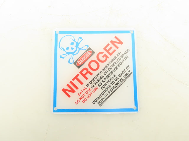 Dupont 610018 Danger Nitrogen Sign 4x4" Plastic Warning Placards Lot of 10