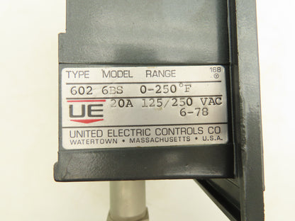 United Electric 602 6BS UE Dial Temperature Controller 0-250°F 20A 125/250