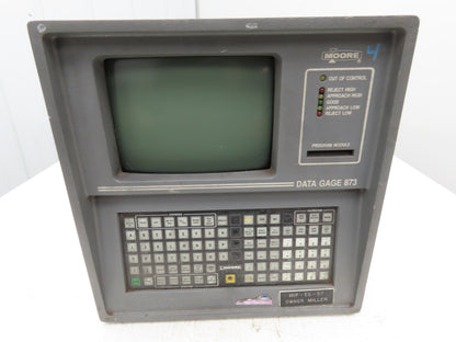 Moore 873ANNN Data Gage Monitor Machine Controller Tested