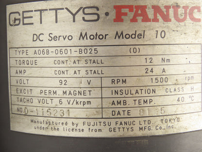 Fanuc Gettys A06B-0601-B025 DC Servo Motor Model 10  12Nm 92V 1500RPM