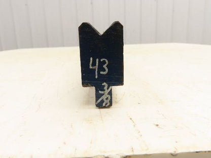 Press Brake Die 43-1/2" Long 90° V 11/16" W 5/16" D 1-13/16" H 1/2" Tang