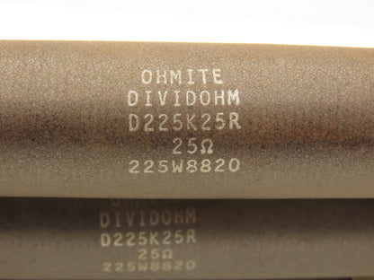 Ohmite D225K25R Dividohm Wire-wound Bracket Mount Resistor 25O 225W Lot of 4