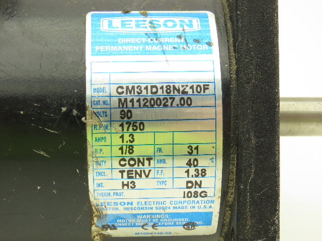 Leeson CM31D18NZ10F 90V DC Motor 1/8Hp 1.3A 1750 RPM 31 Frame TENV M1120027.00