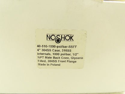 NoShok 40-510-1000 4" Stainless Pressure Gauge 1000 PSI Oil Filled 1/2" NPT