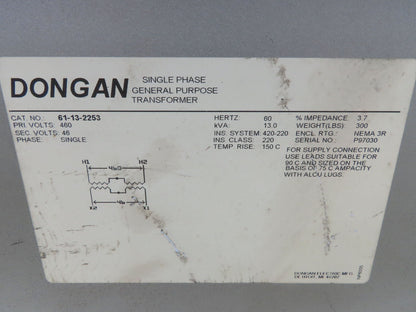 Dongan 61-23-2253 Stepdown AC Power Transformer 13kva 1Ph HV 460 LV 46