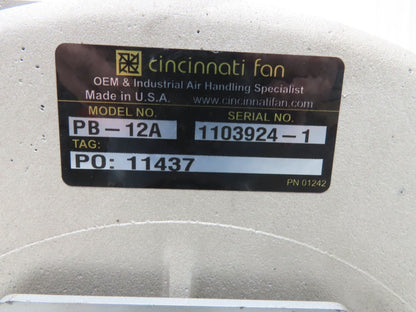 Cincinnati Fan PB-12A Centrifugal Pressure Blower 800cfm 2"SP 230/460v 3Ph 1Hp