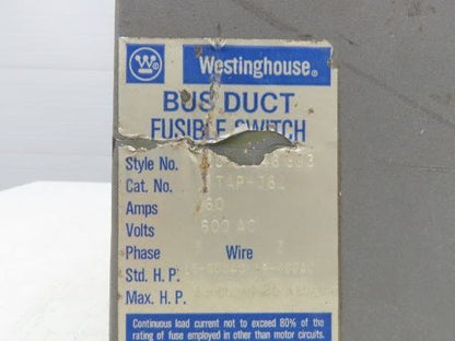 Westinghouse Fusible Busway Disconnect Switch Bus Plug 60A 600VAC 3PH 3W