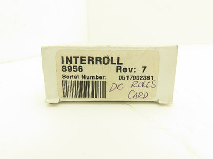 Interroll 8956 Conveyor Roller Drive Zone Control Card Module Rev 7  Lot of 2