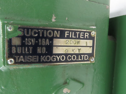 Taisei Kogyo ISV-16A-200W Hydraulic Pump Suction Filter Tokimec SQP3