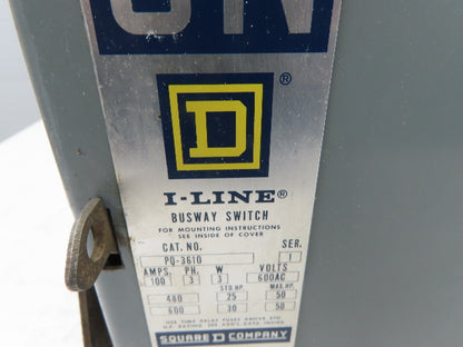 Square D PQ-3610 I-Line Busway Disconnect Switch 100A 600V 50HP 3 Pole 3Ph Fused