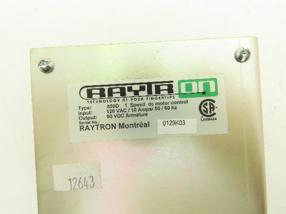 Raytron 850D DC Motor Control 1 Speed 90VDC Out 120VAC 10A In