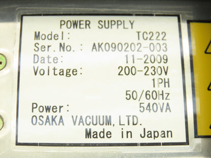Osaka Vacuum TC222 Power Supply 200-230V 50/60Hz 540VA
