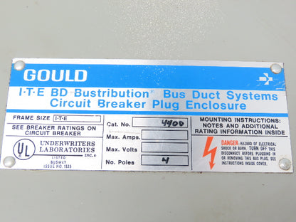 Gould BDJK4400 ITE BD Busway Bus Plug Disconnect 400A Breaker 600V 3P
