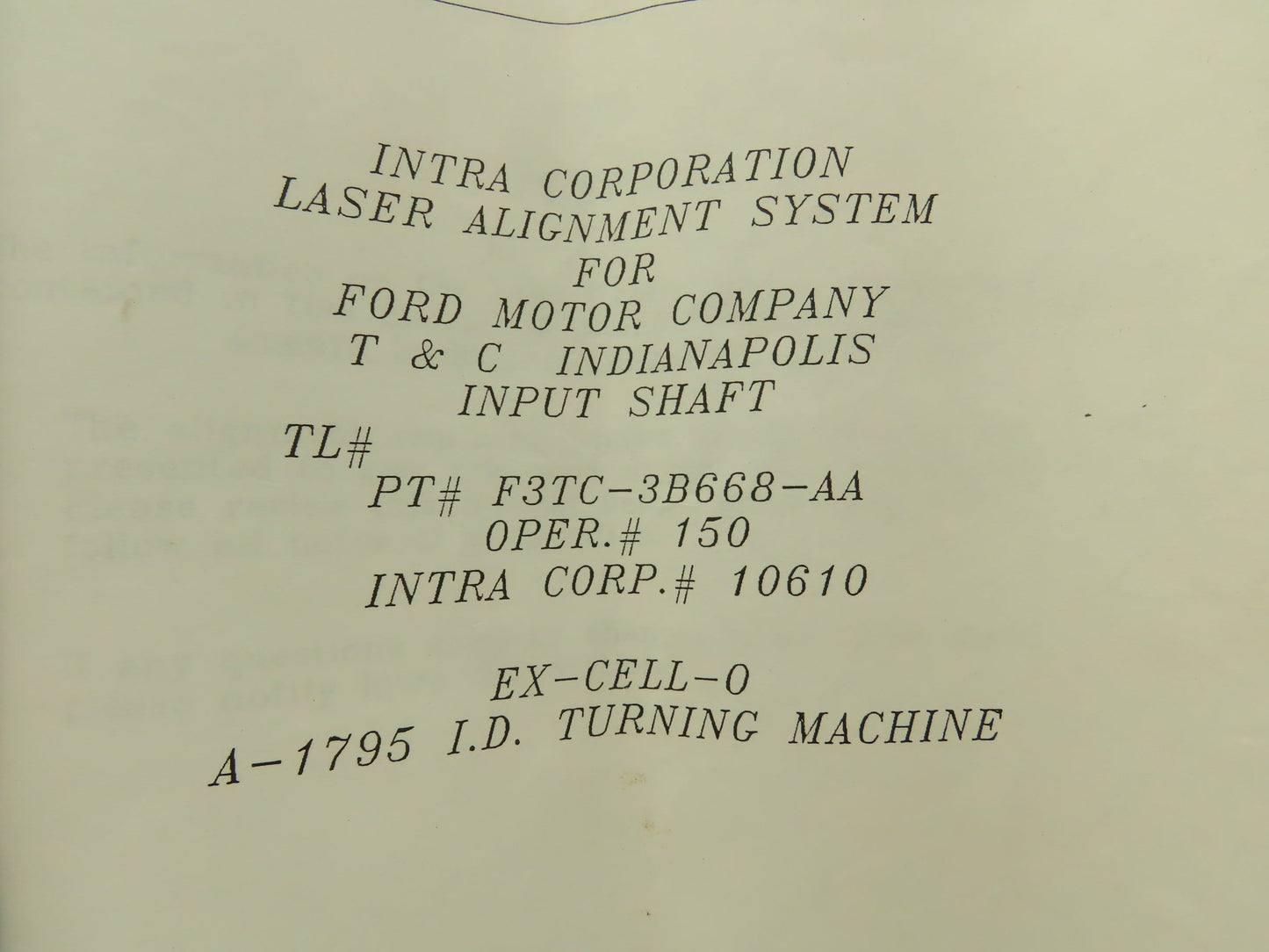 Intra Corporation F3TC-B668-AA Laser Alignment Tooling For Input Shaft OP. #150