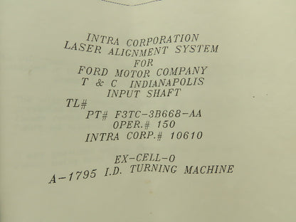 Intra Corporation F3TC-B668-AA Laser Alignment Tooling For Input Shaft OP. #150