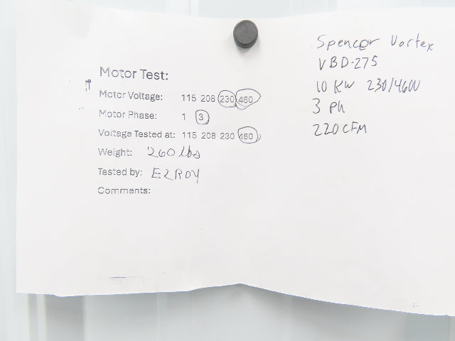 Spencer Vortex VBD-275 Regenerative Blower Vacuum Motor 10kw 230/460V 3ph 220CFM
