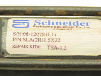 Schneider SLA(2R)1.5X22 Pneumatic Air Cylinder 1.5" Bore 22" Stroke 250psi