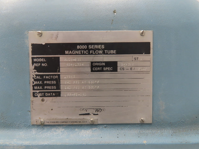 Foxboro 8008-BTR Magnetic Flow Meter 8" Flow Tube 240psi 8000 Series